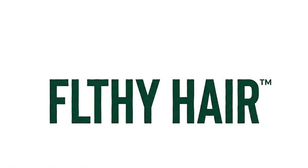 Flthy Hair and Co